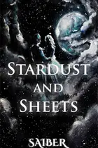 Book cover of Stardust and Sheets