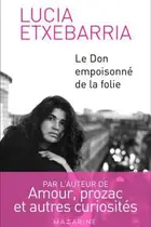 Book cover of Le Don Empoisonne de la Folie