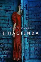Book cover of The Hacienda