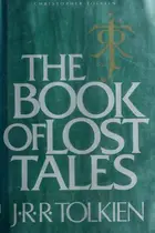 Book cover of The Book of Lost Tales