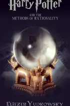 Book cover of Harry Potter and the Methods of Rationality