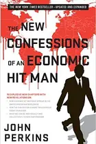 Book cover of The New Confessions of an Economic Hit Man
