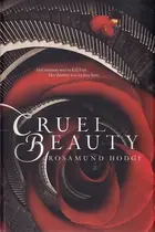 Book cover of Cruel Beauty