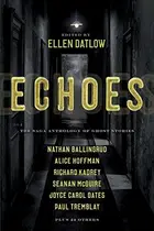 Book cover of Echoes: The Saga Anthology of Ghost Stories