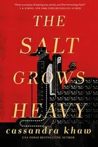 Book cover of The Salt Grows Heavy