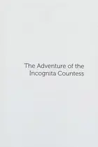 Book cover of The Adventure of the Incognita Countess