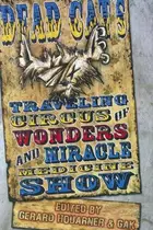 Book cover of Dead Cat Traveling Circus of Wonders and Miracle Medicine Show