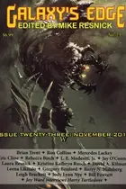 Book cover of Galaxy's Edge Magazine: Issue 23, November 2016 (Volume 23)