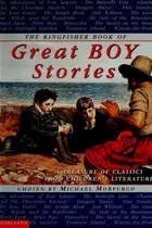 Book cover of The Kingfisher book of great boy stories