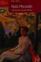 Book cover of Naïs Micoulin, suivi de Pour une nuit d'amour