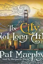Book cover of The City, Not Long After