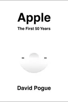 Book cover of Apple The First 50 Years