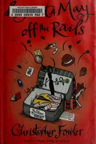 Book cover of Bryant & May off the rails