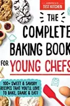 Book cover of The complete Baking Book For Young Chef