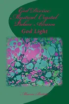 Book cover of God Divine Mystical Crystal Palace Arcana