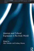 Book cover of Islamism and Cultural Expression in the Arab World