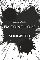 Book cover of I'm going home