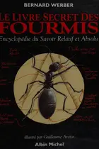 Book cover of Le Livre Secret DES Fourmis