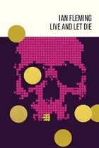 Book cover of Live and let die