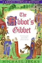 Book cover of The Abbot's Gibbet