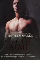 Book cover of Mange, chasse, aime
