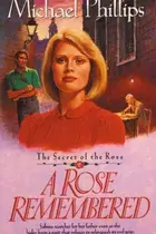 Book cover of A rose remembered