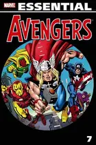 Book cover of Essential Avengers, Vol. 7