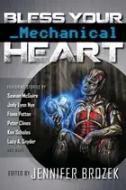 Book cover of Bless Your Mechanical Heart