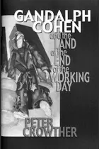 Book cover of Gandalph Cohen and the Land at the End of the Working Day