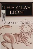 Book cover of The Clay Lion