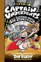 Book cover of Captain Underpants and the Sensational Saga of Sir Stinks-A-Lot