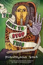Book cover of You have to stop this