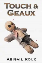 Book cover of Touch & Geaux