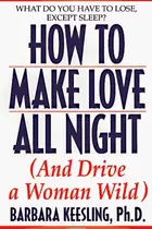 Book cover of Hot to Make Love All Night