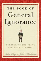 Book cover of The Book of General Ignorance