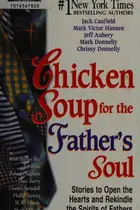 Book cover of Chicken Soup for the Father's Soul
