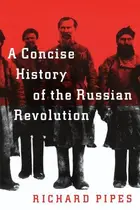 Book cover of A concise history of the Russian Revolution