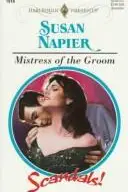 Book cover of Mistress Of The Groom