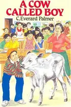 Book cover of A Cow Called Boy