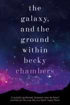 Book cover of The Galaxy, and the Ground Within