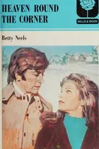 Book cover of Heaven Round the Corner