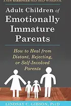 Book cover of Adult children of emotionally immature parents