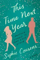 Book cover of This Time Next Year