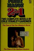 Book cover of The case of the fan-dancer's horse / The case of the hesitant hostess