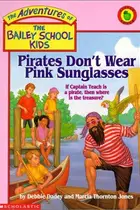 Book cover of Pirates Don't Wear Pink Sunglasses