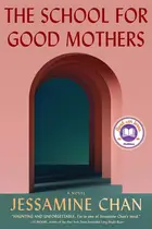 Book cover of School for Good Mothers