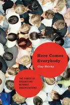 Book cover of Here comes everybody
