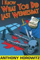 Book cover of I Know What You Did Last Wednesday