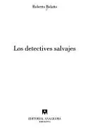Book cover of Los detectives salvajes