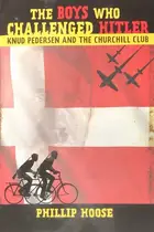 Book cover of The Boys Who Challenged Hitler